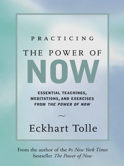 Title details for Practicing the Power of Now by Eckhart Tolle - Wait list